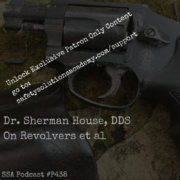 Revolvers with Sherman house